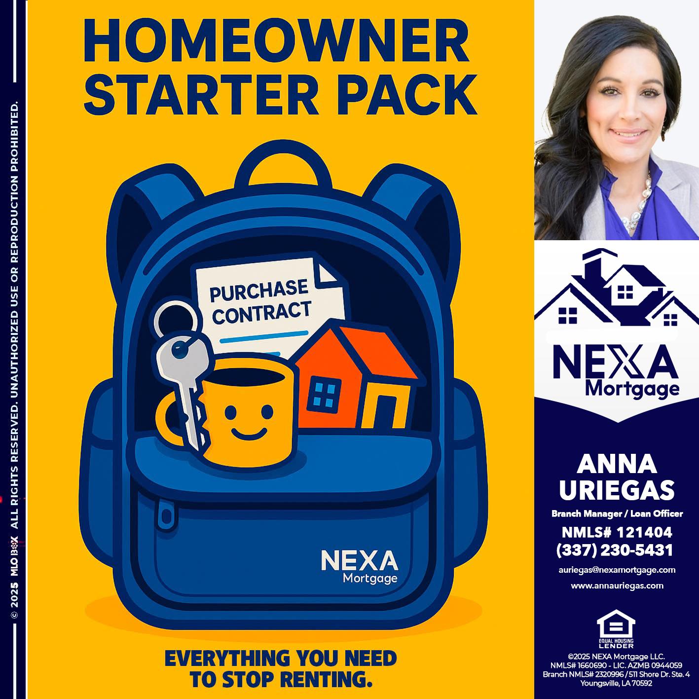 NEED A HOMEOWNER PACK.. - Anna Uriegas -Loan Officer