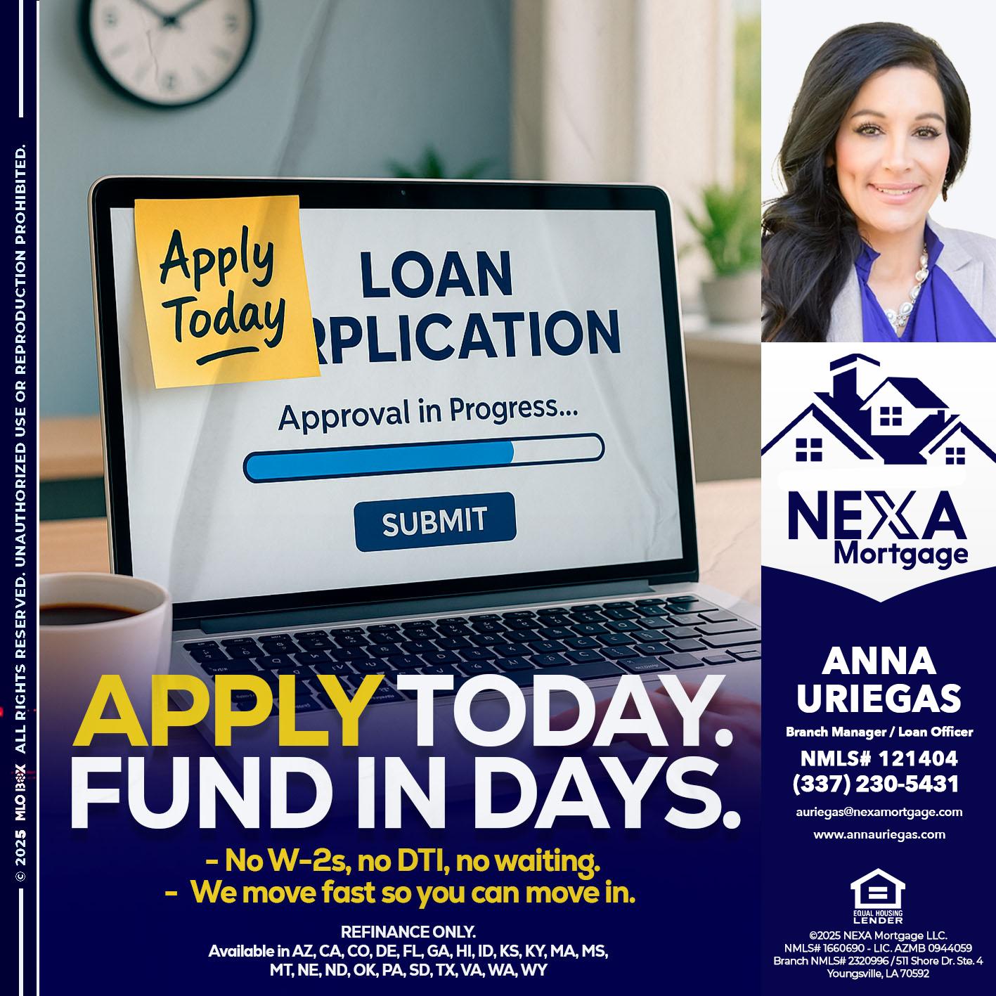 APPLY TODAY - Anna Uriegas -Loan Officer