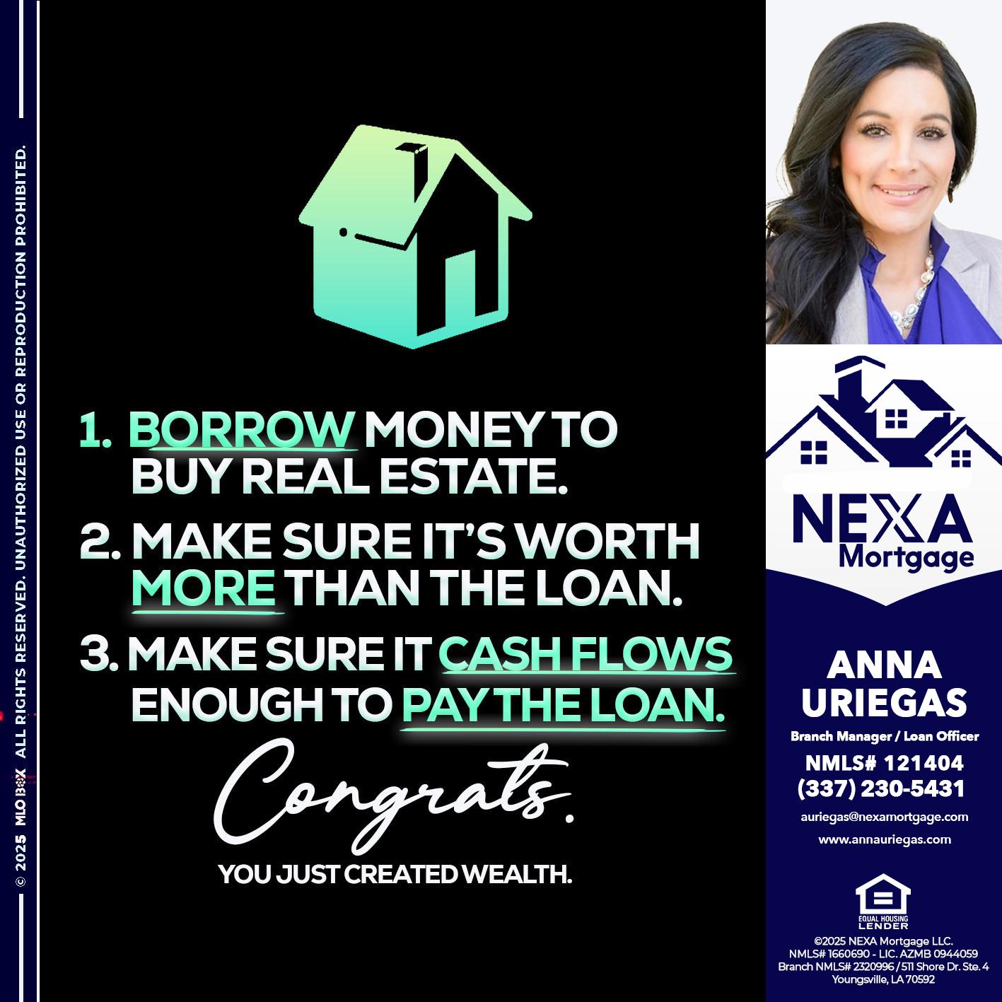 BORROW MONEY - Anna Uriegas -Loan Officer