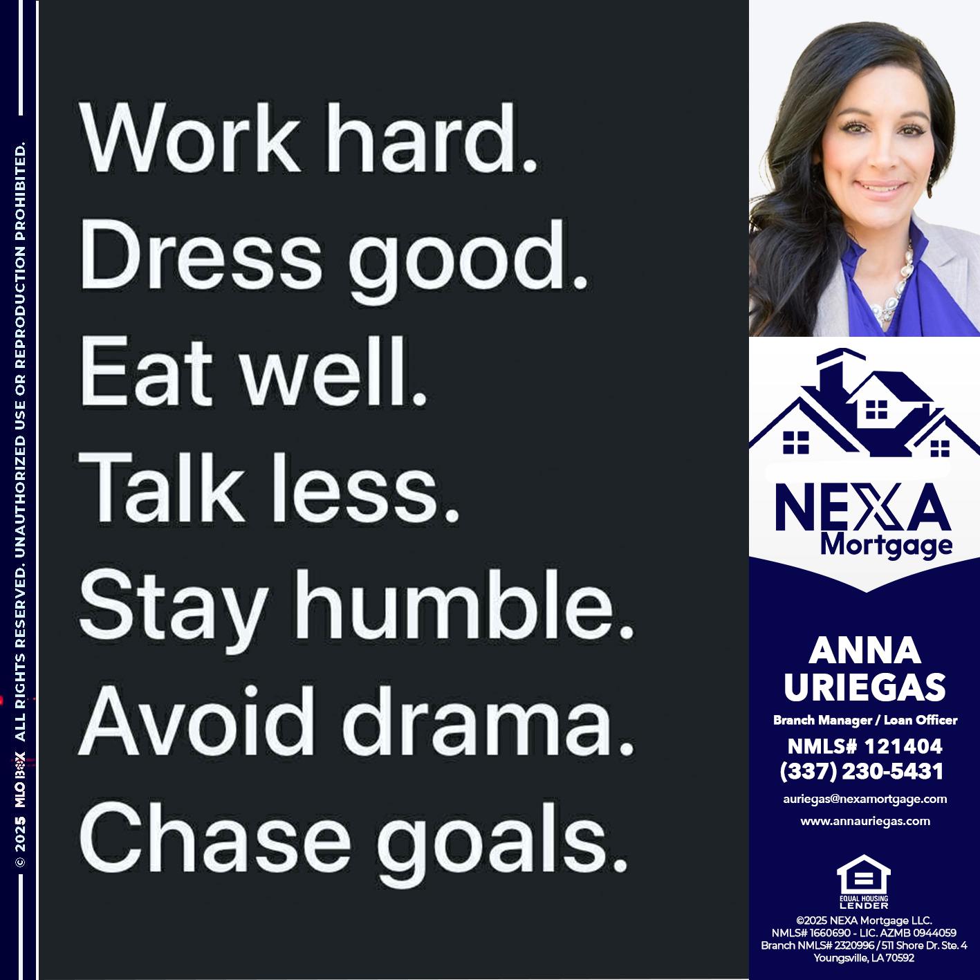 work hard - Anna Uriegas -Loan Officer