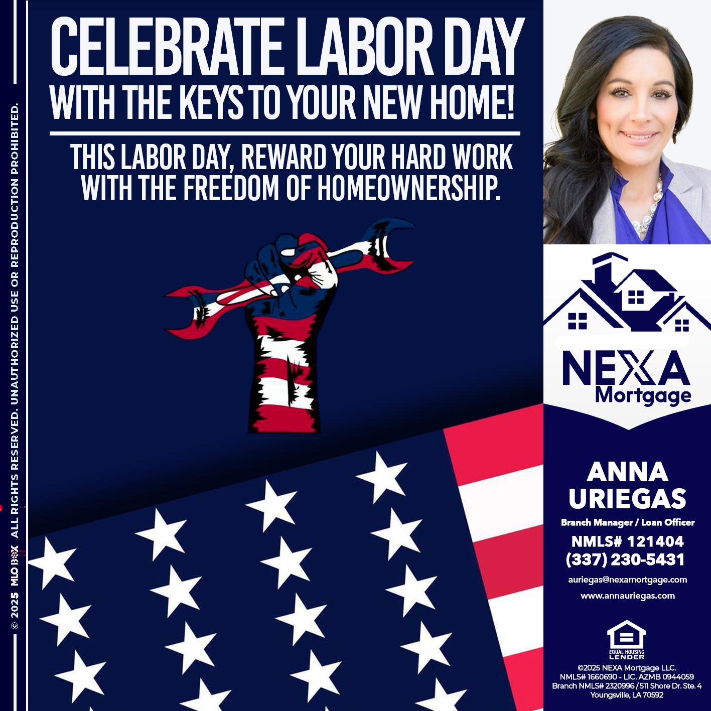 CELEBRATE LABOR DAY - Anna Uriegas -Loan Officer