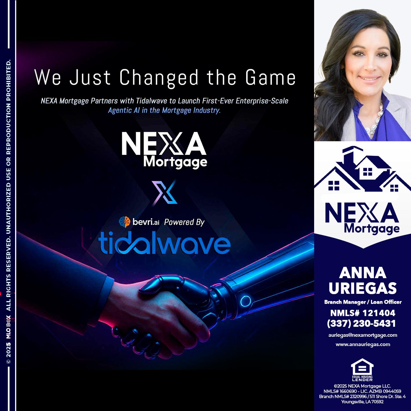 we just change - Anna Uriegas -Loan Officer