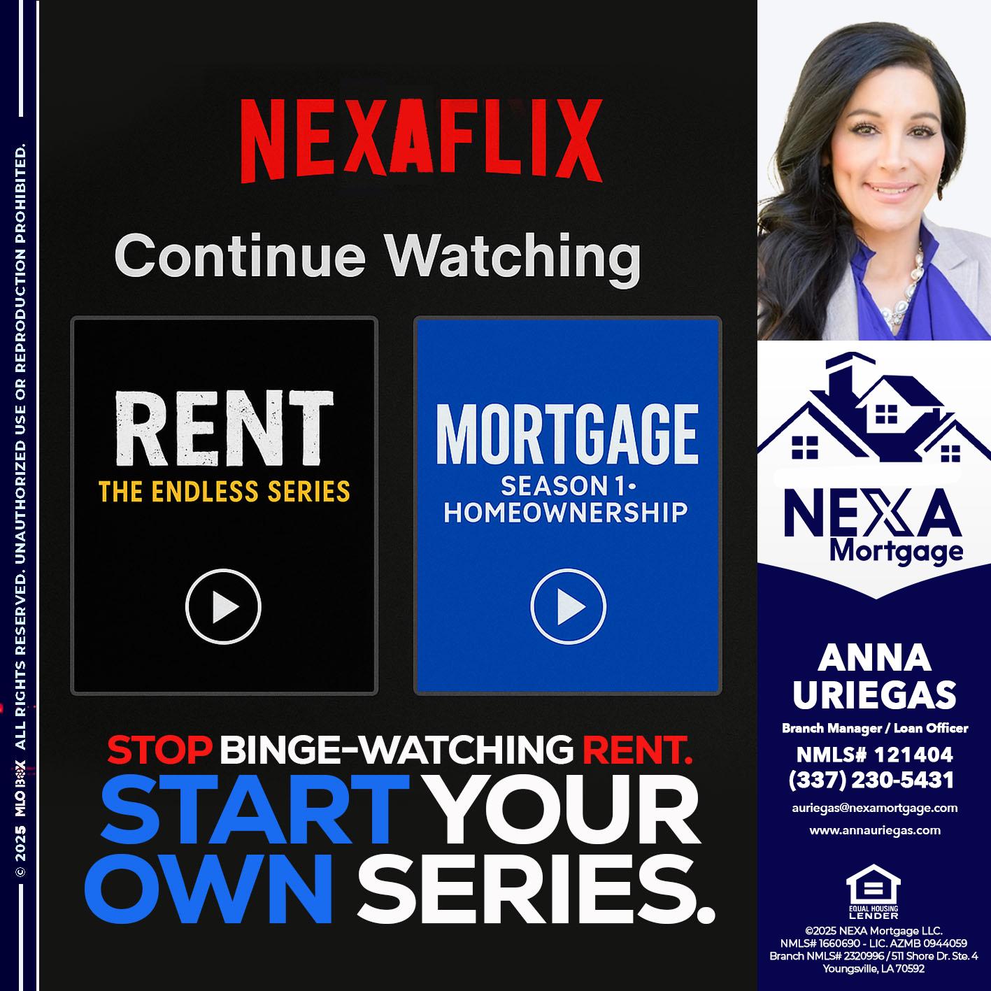NEXAFLIX - Anna Uriegas -Loan Officer