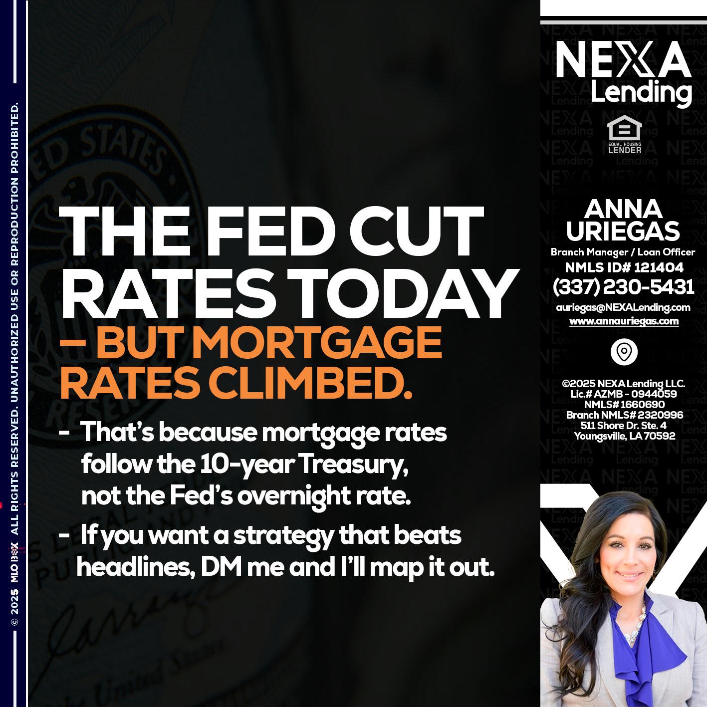 THE FED CUT - Anna Uriegas -Loan Officer