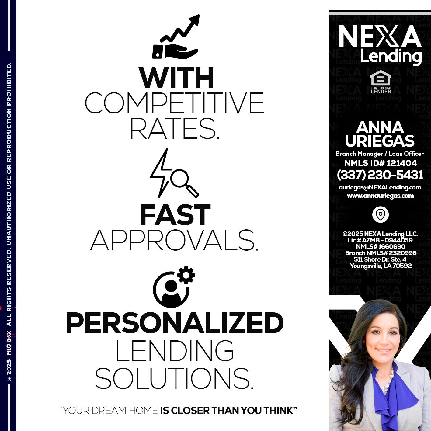 WITH COMPETITIVES RATES - Anna Uriegas -Loan Officer