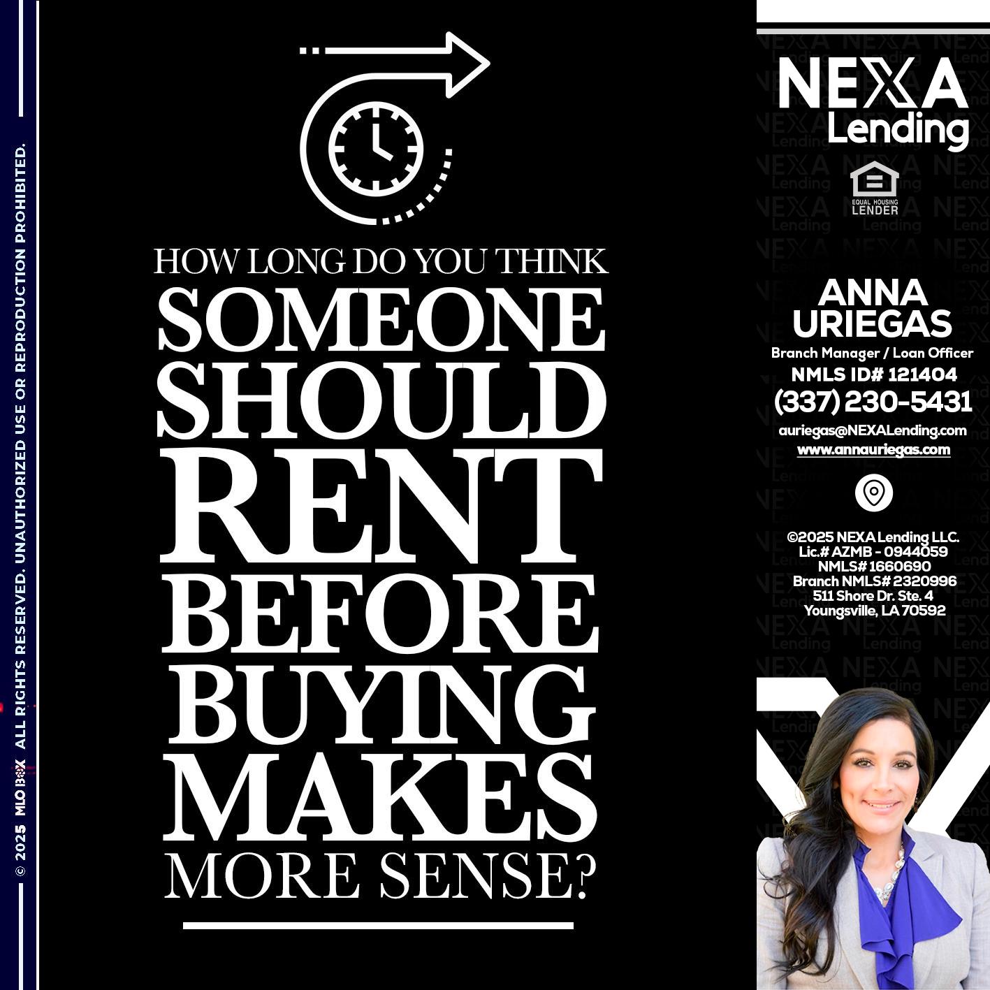 HOW LONG - Anna Uriegas -Loan Officer