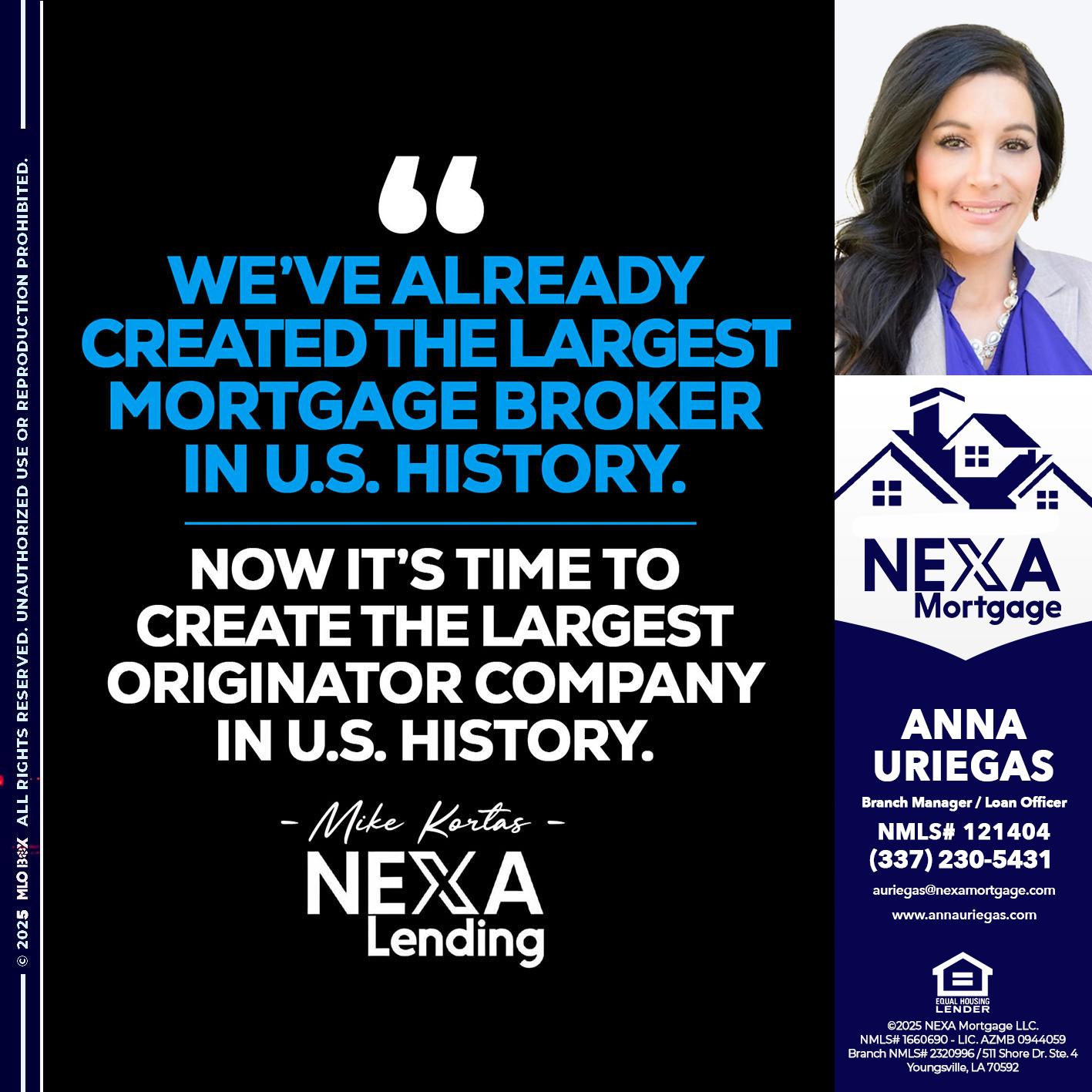 weve already - Anna Uriegas -Loan Officer