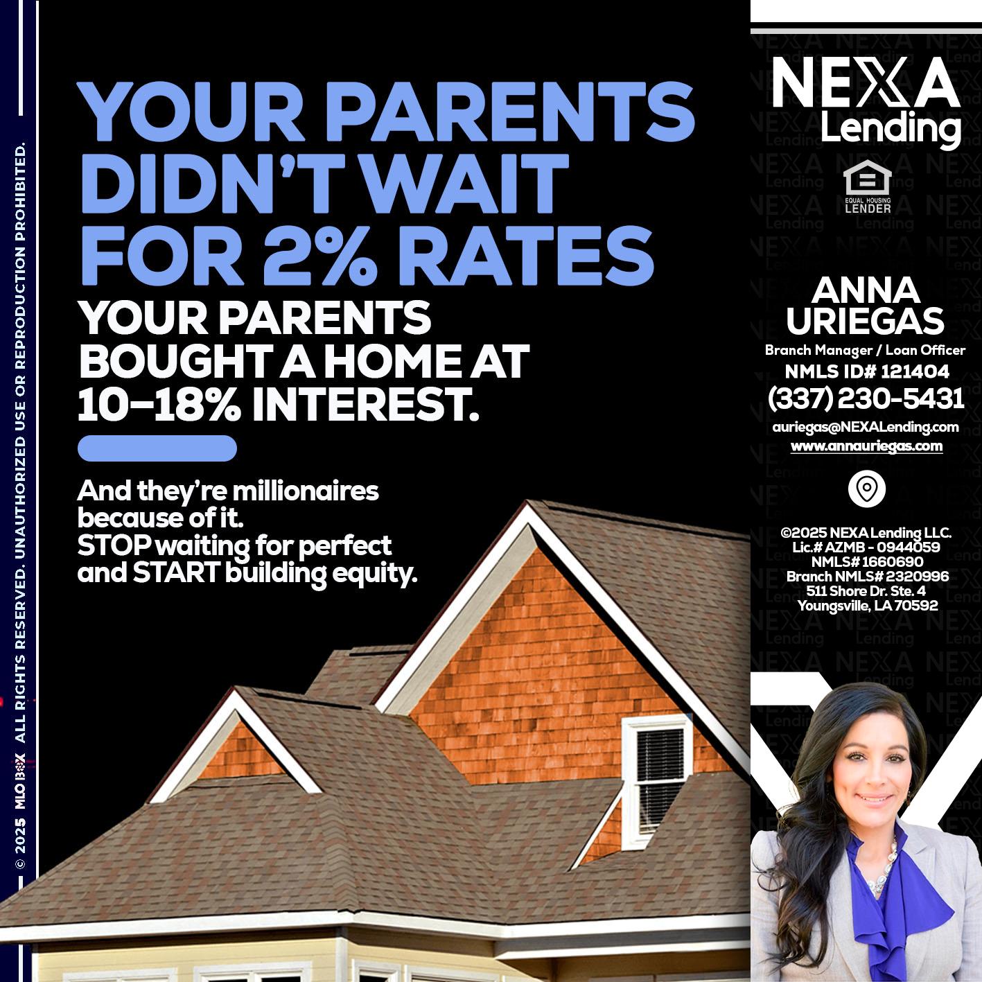 YOUR PARENTS - Anna Uriegas -Loan Officer