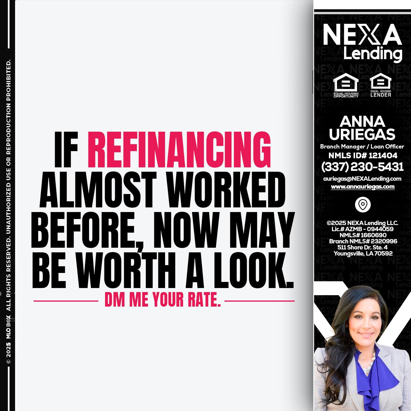if refinancing - Anna Uriegas -Loan Officer