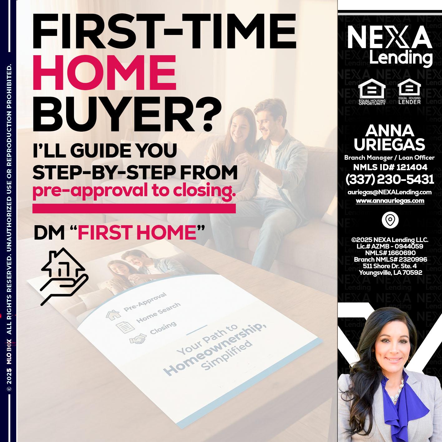 first time home buyer - Anna Uriegas -Loan Officer