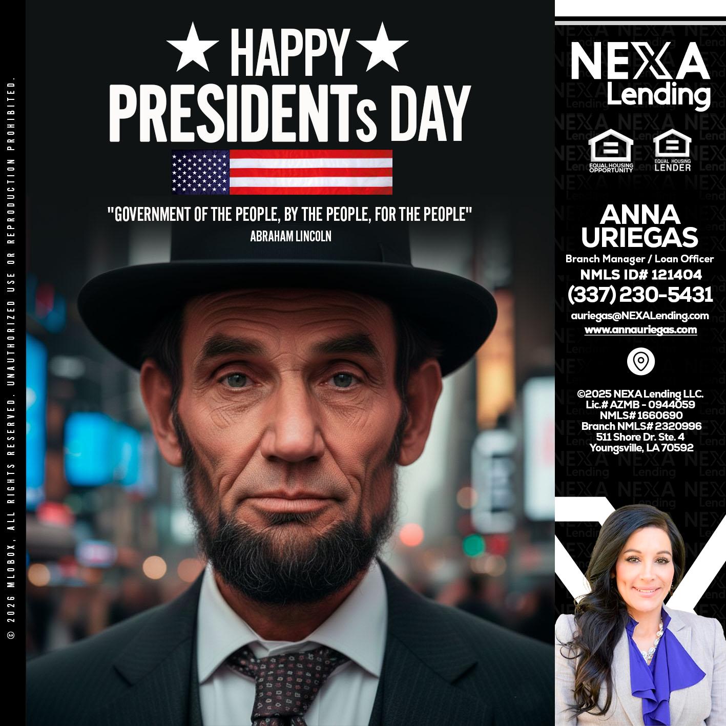 PRESIDENTS DAY - Anna Uriegas -Loan Officer