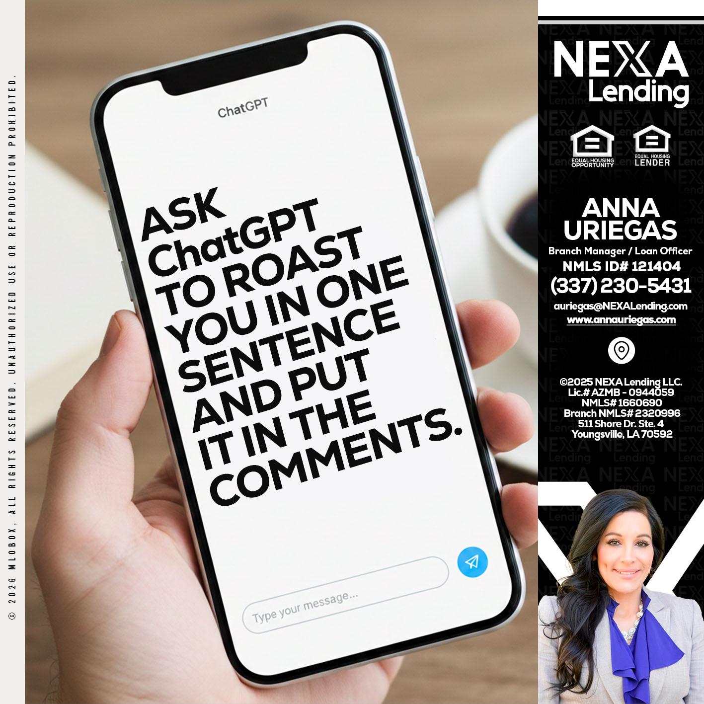 ask chatgpt - Anna Uriegas -Loan Officer