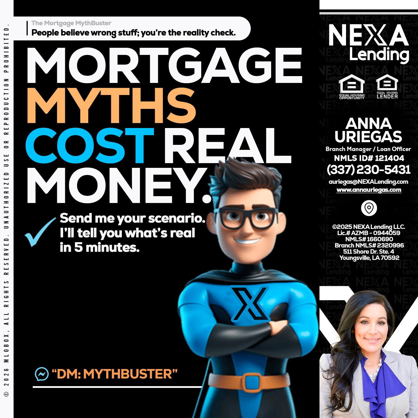 MORTGAGE MYTHS - Anna Uriegas -Loan Officer