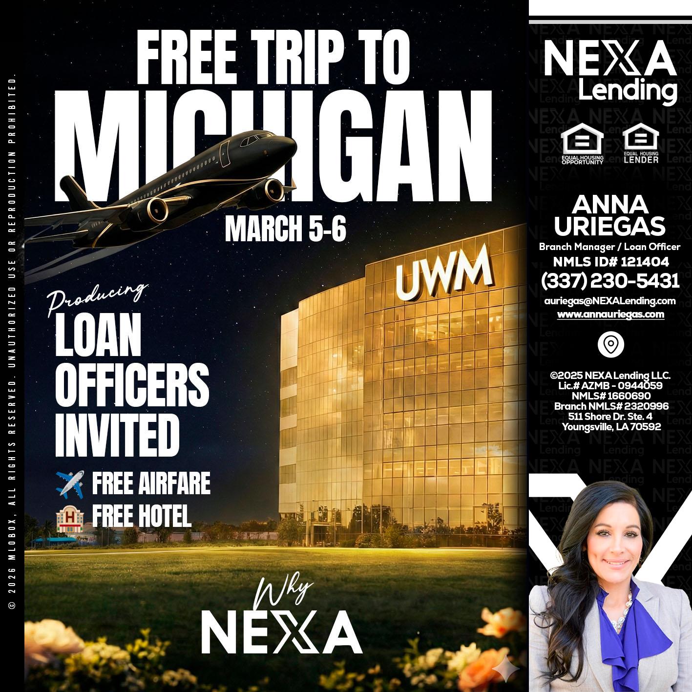 free Michigan trip - Anna Uriegas -Loan Officer