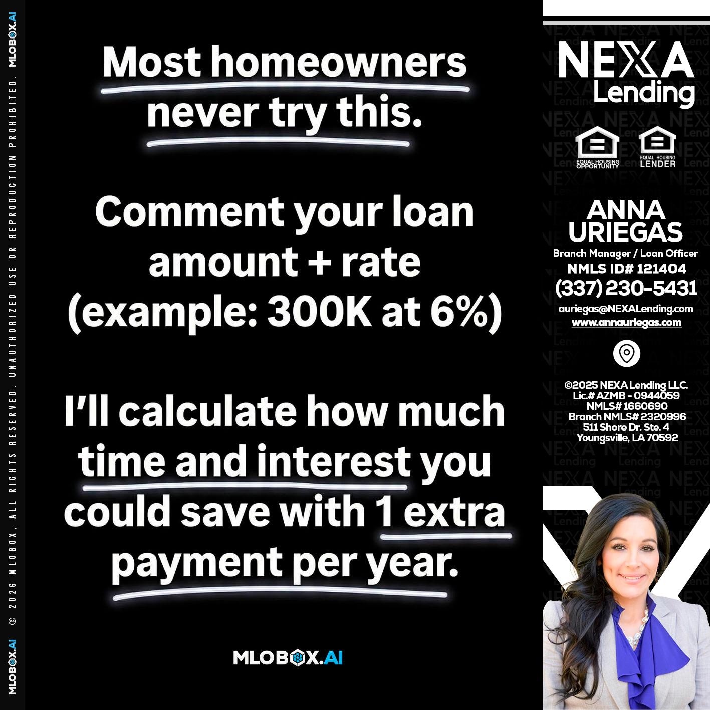 most owners - Anna Uriegas -Loan Officer