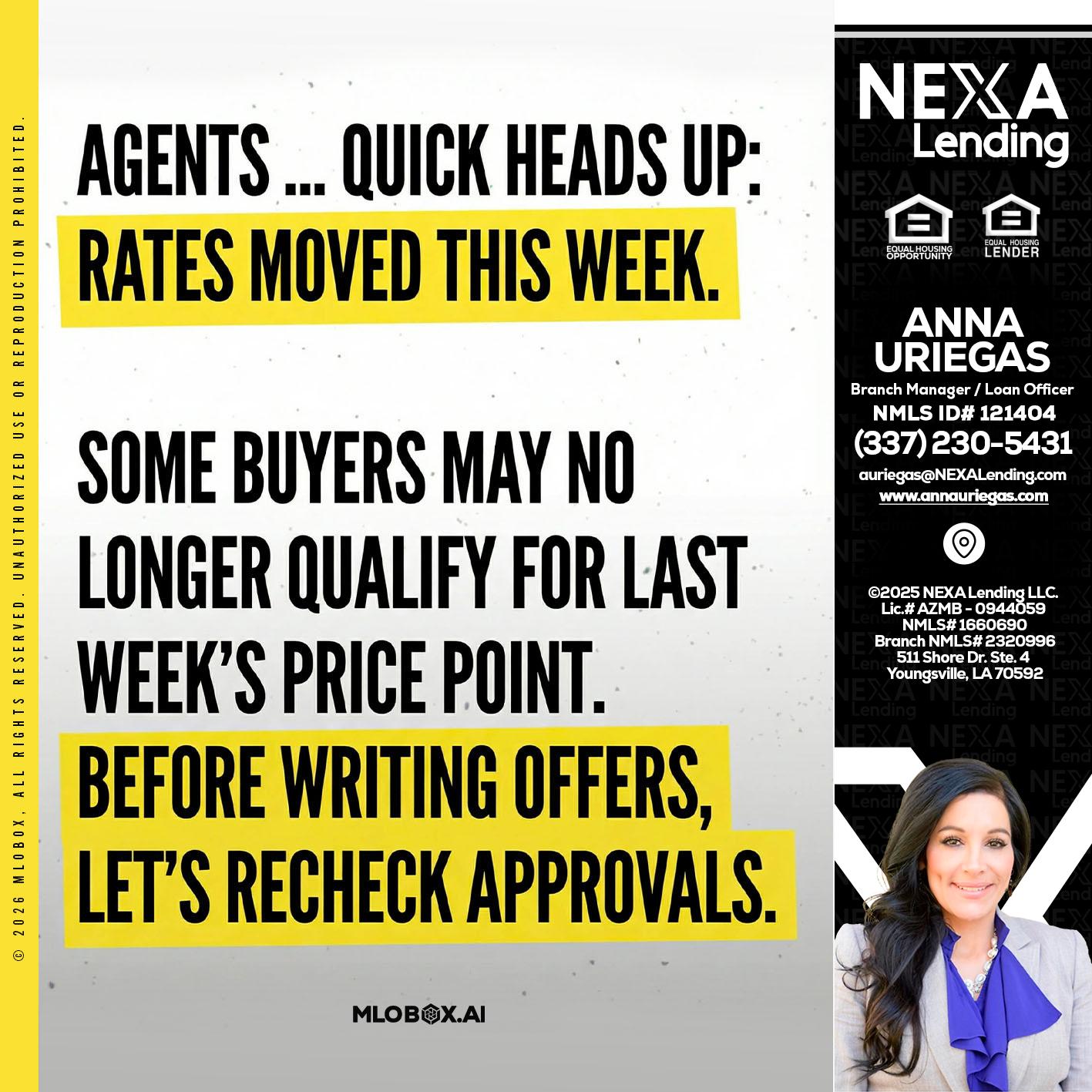 agents quick heads up - Anna Uriegas -Loan Officer