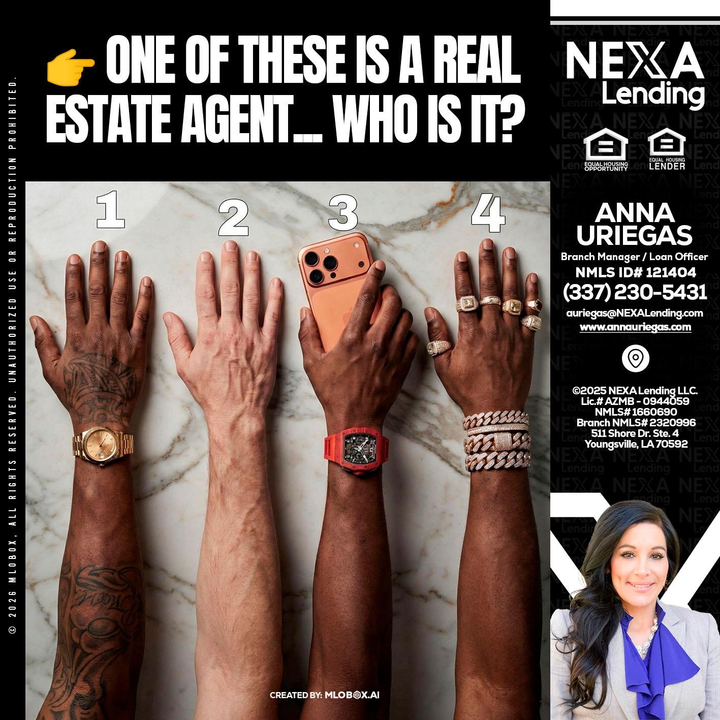 ONE OF THESE - Anna Uriegas -Loan Officer