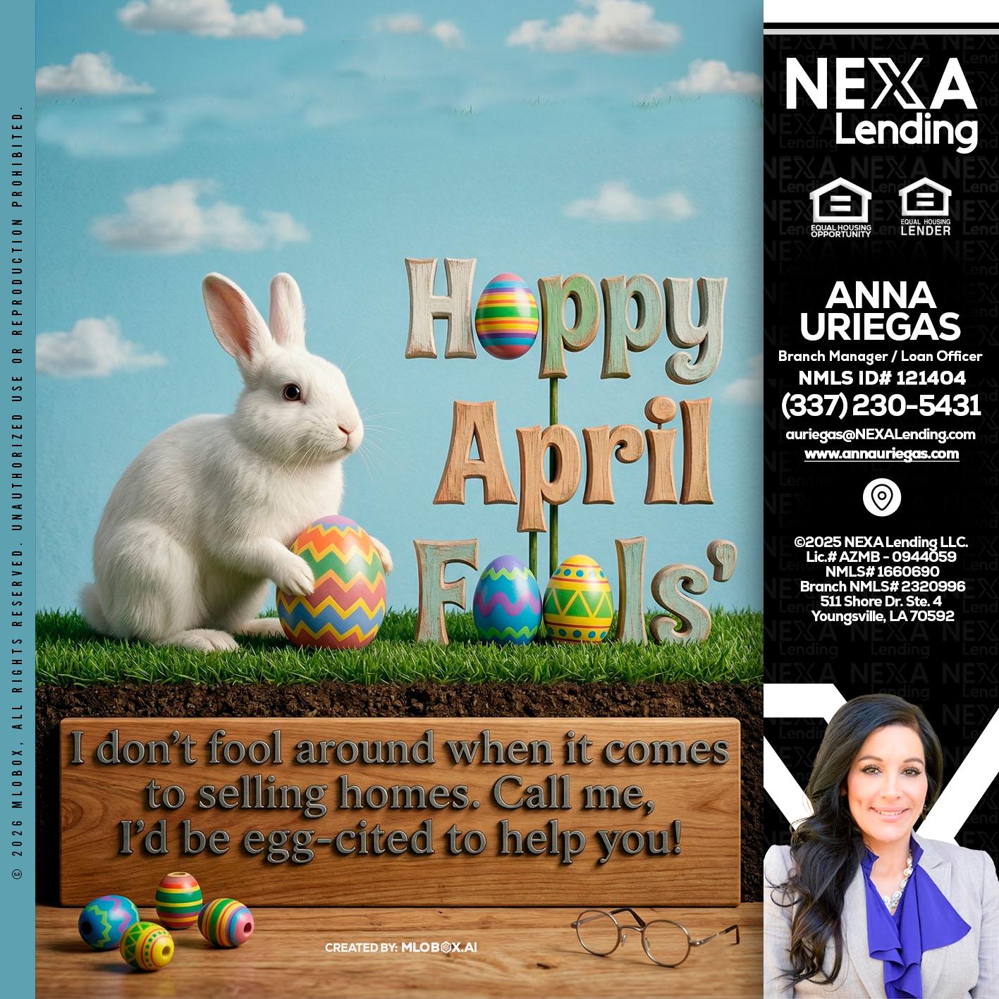 happy april fools - Anna Uriegas -Loan Officer