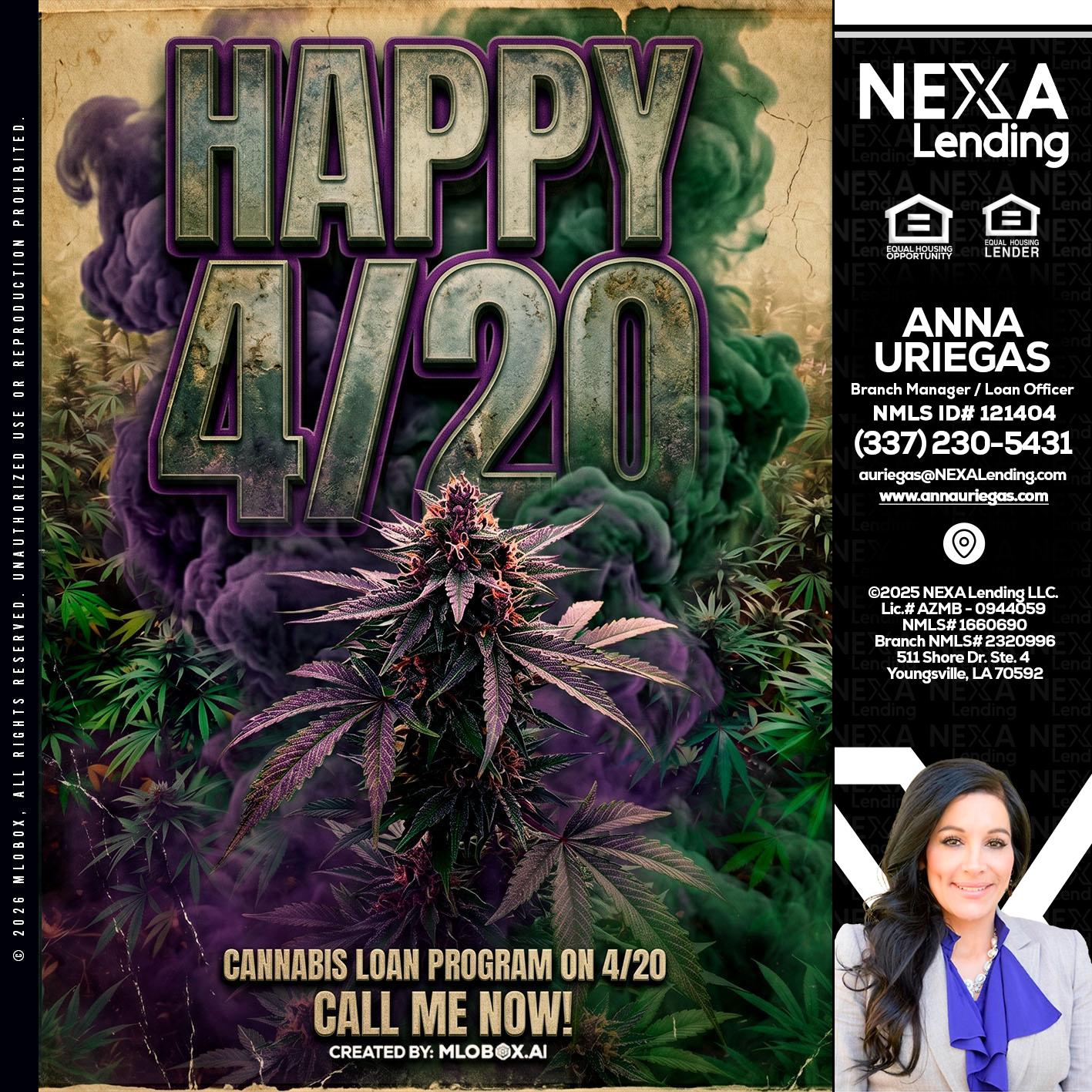 HAPPY 420 - Anna Uriegas -Loan Officer