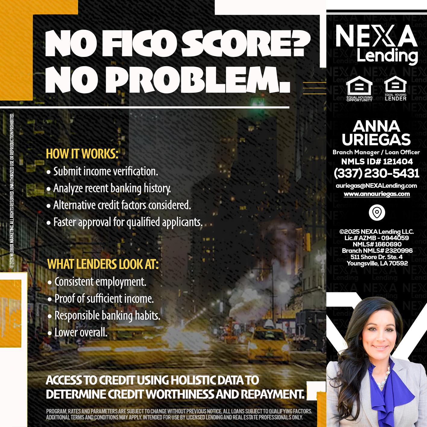 NO FICO SCORE? - Anna Uriegas -Loan Officer