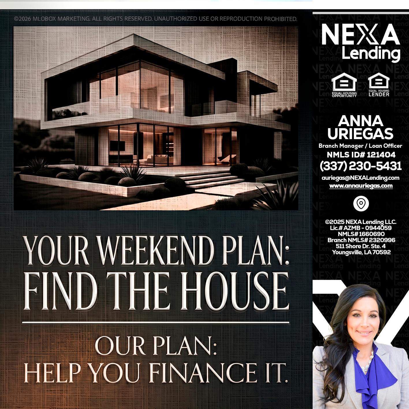 YOUR WEEKEND PLAN - Anna Uriegas -Loan Officer