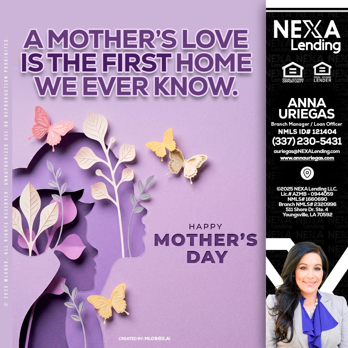MOTHERS DAY - Anna Uriegas -Loan Officer