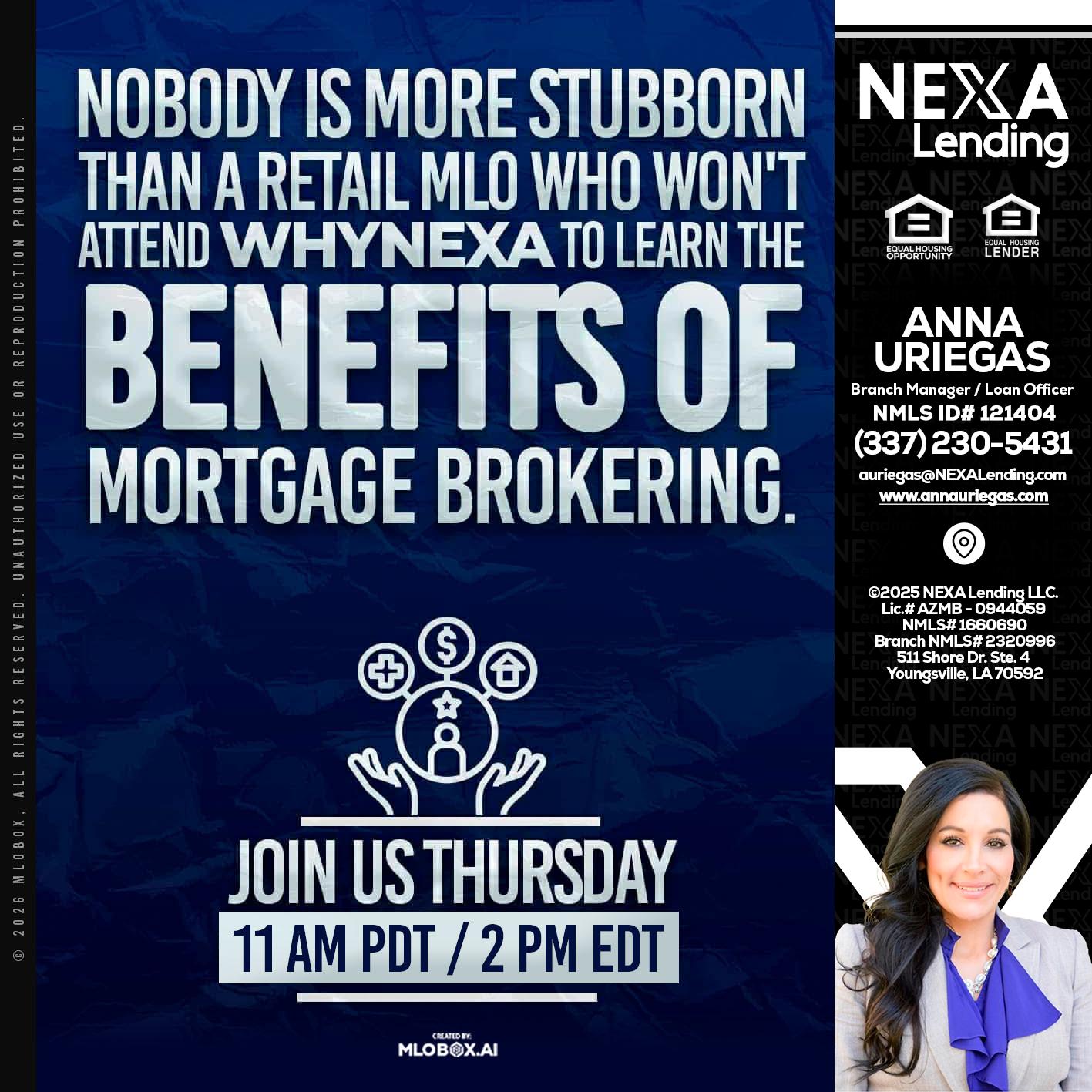 WHY NEXA - Anna Uriegas -Loan Officer