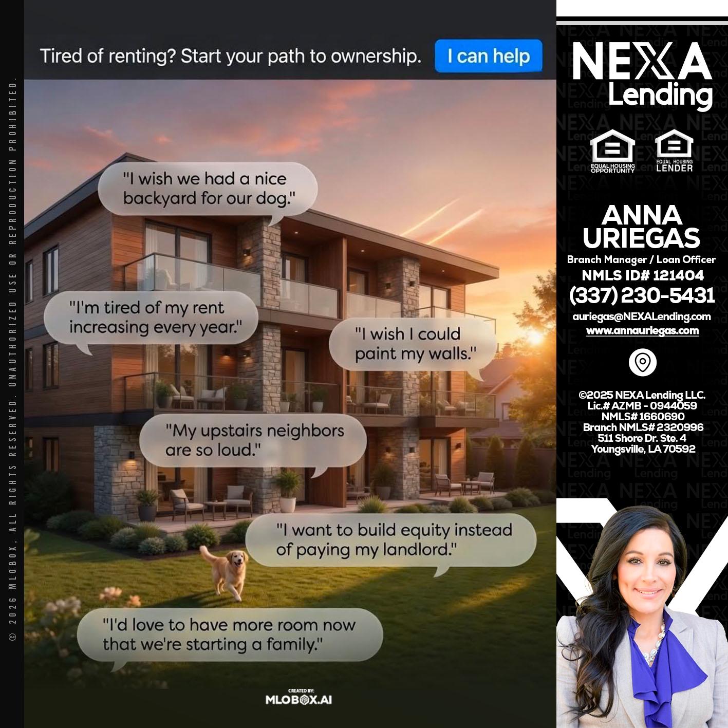 TIRED OF RENTING - Anna Uriegas -Loan Officer