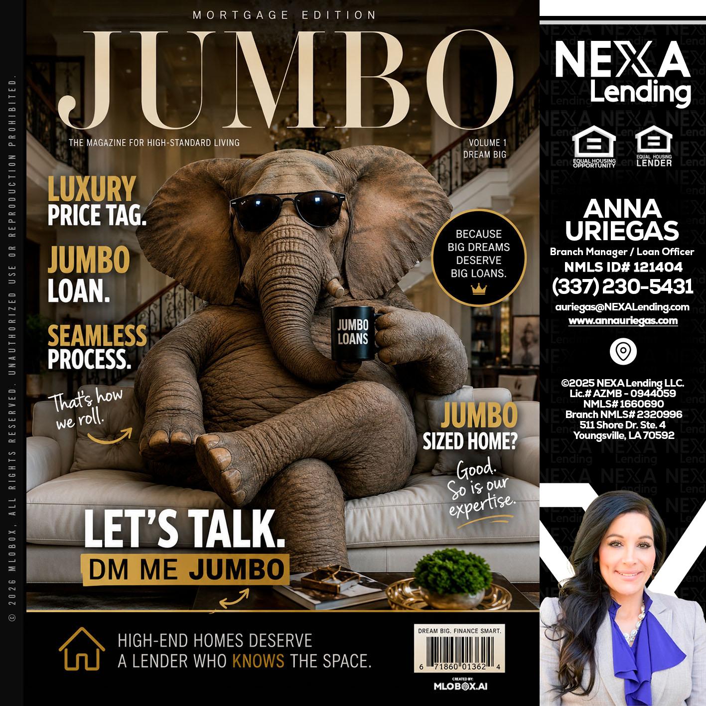 JUMBO LOANS - Anna Uriegas -Loan Officer