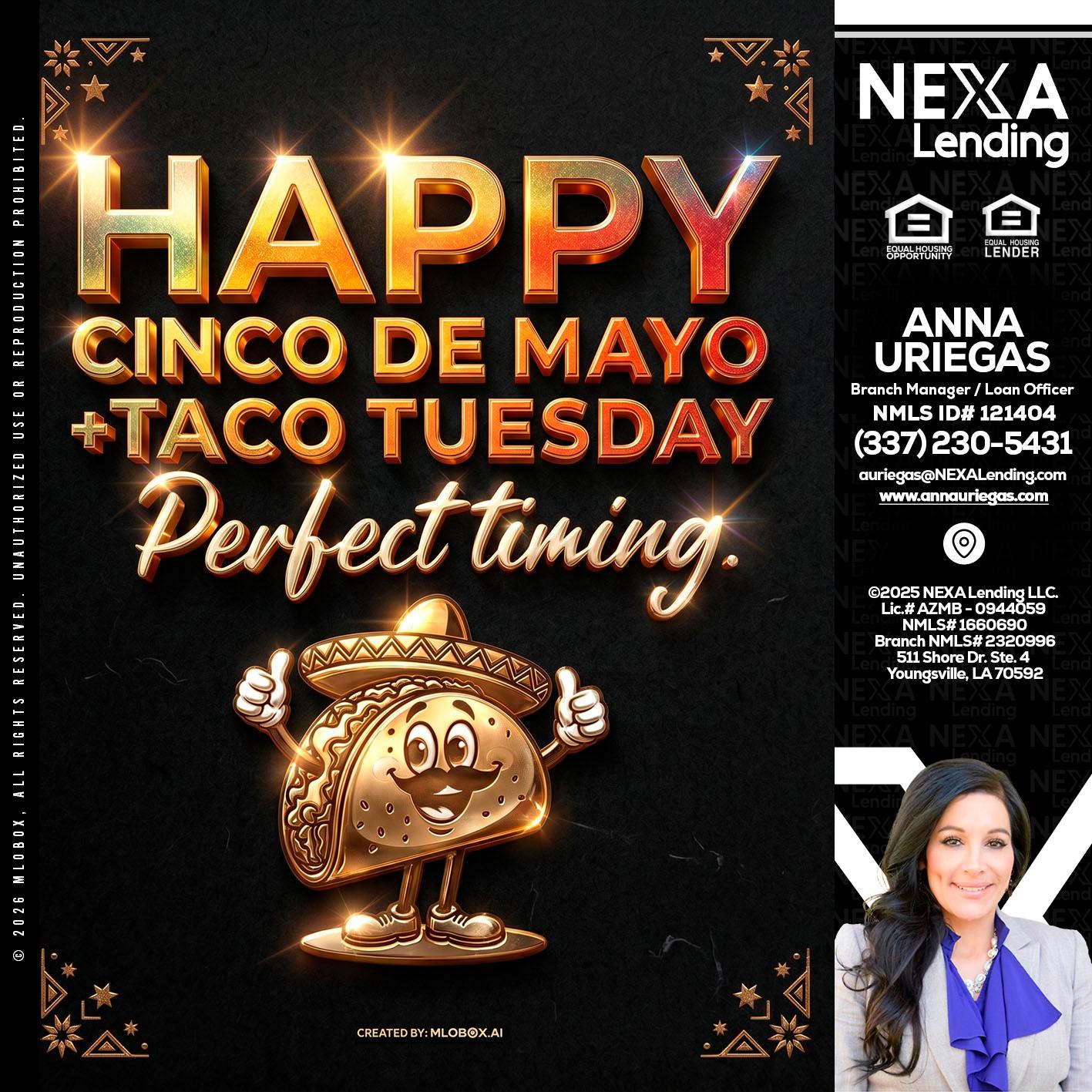 happy 5 de mayo - Anna Uriegas -Loan Officer