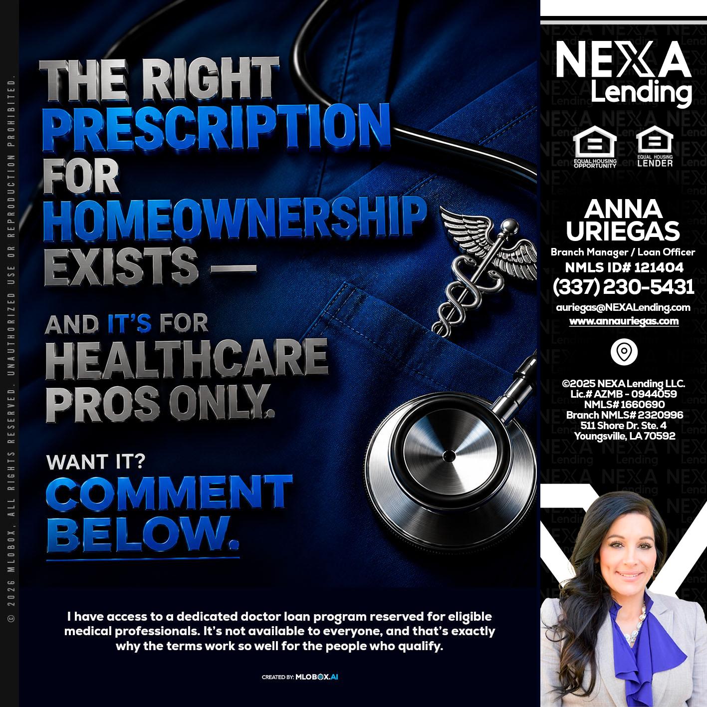THE RIGHT PRESCRIPTION - Anna Uriegas -Loan Officer