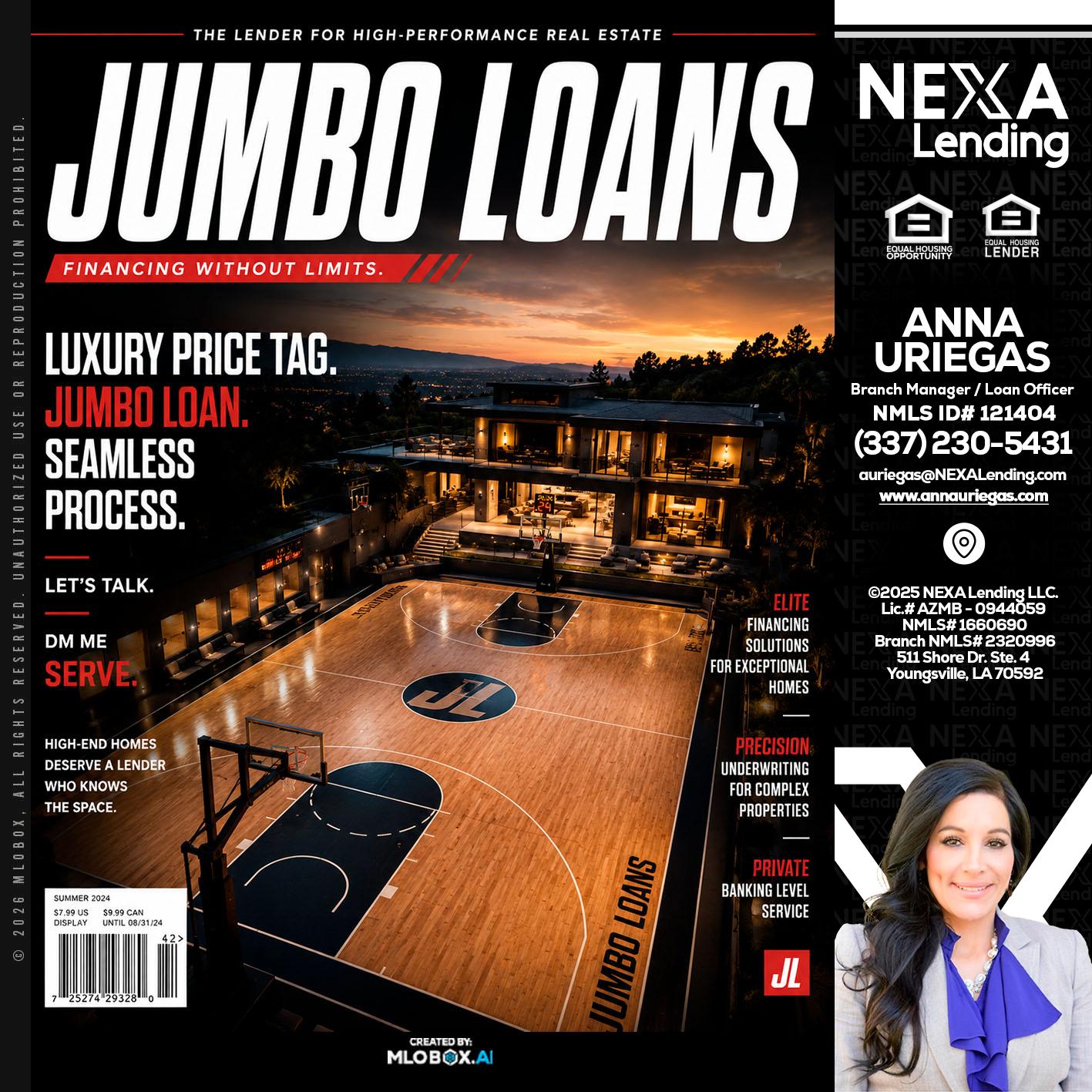 JUMBO LOANS - Anna Uriegas -Loan Officer