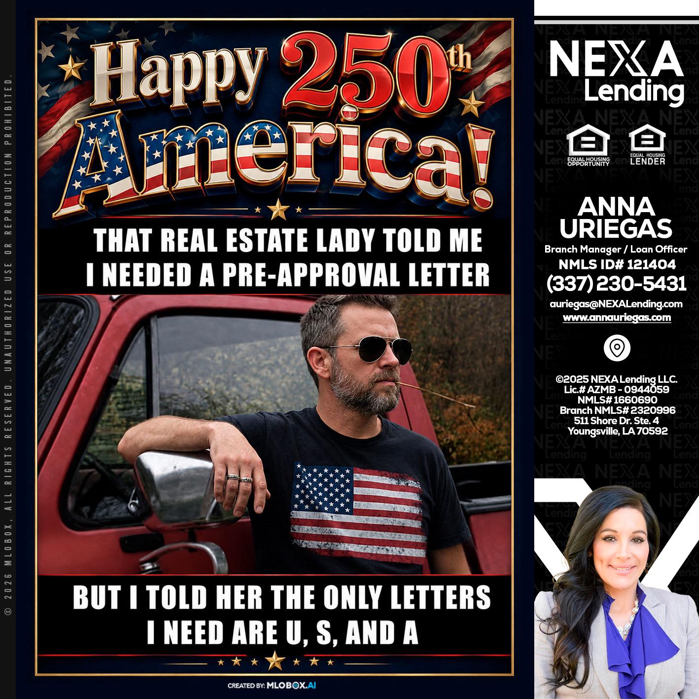 HAPPY 250 TH - Anna Uriegas -Loan Officer