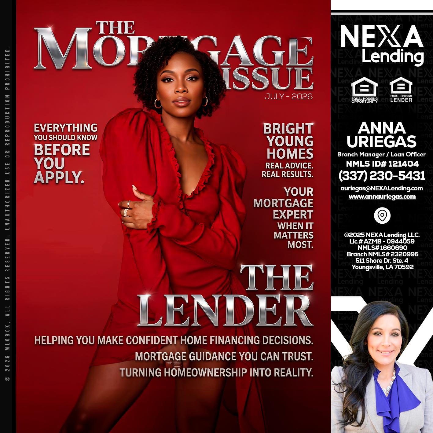 THE MORTGAGE ISSUE JULY - Anna Uriegas -Loan Officer